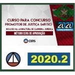 MP SC - Promotor de Justiça de Santa Catarina - PÓS EDITAL (CERS 2020.2)